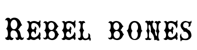 Rebel bones Font Image