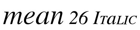 MEAN 26 Italic