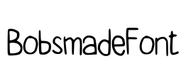 BobsmadeFont Font Image