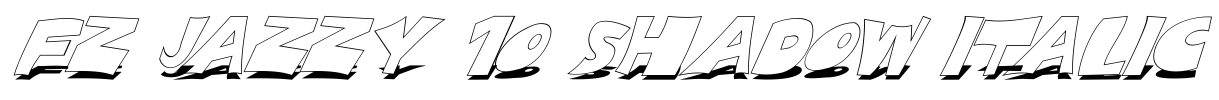 FZ JAZZY 10 SHADOW ITALIC Font Image