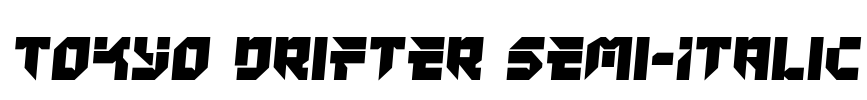 Tokyo Drifter Semi-Italic Font Image