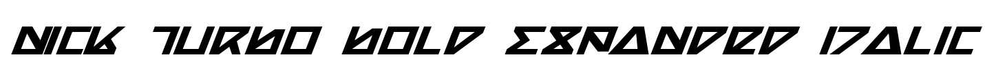 Nick Turbo Bold Expanded Italic