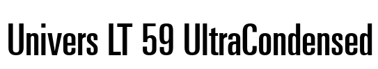 Univers LT 59 UltraCondensed