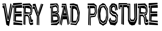Very bad posture