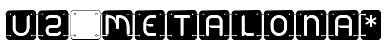 U2 Metalona* Font Image