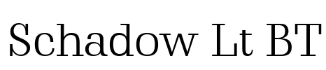 Schadow Lt BT Font Image