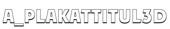 a_PlakatTitul3D Font Image