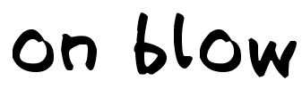 on blow Font Image
