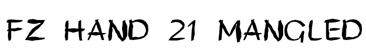 FZ HAND 21 MANGLED Font Image