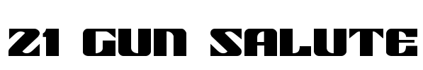 21 Gun Salute Font Image