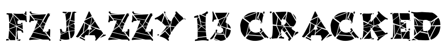 FZ JAZZY 13 CRACKED Font Image
