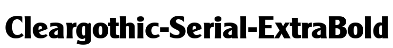 Cleargothic-Serial-ExtraBold Font Image