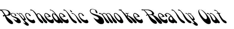 Psychedelic Smoke Really Out Font Image