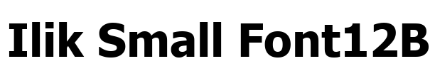 Ilik Small Font12B