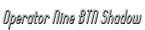 Operator Nine BTN Shadow Font Image