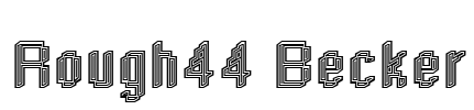 Rough44 Becker Font Image