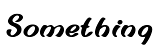 Something Font Image