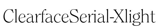 ClearfaceSerial-Xlight Font Image