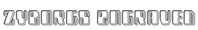 Zyborgs Engraved Font Image