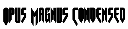 Opus Magnus Condensed Font Image