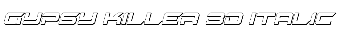 Gypsy Killer 3D Italic