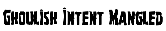 Ghoulish Intent Mangled