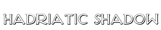 Hadriatic Shadow Font Image