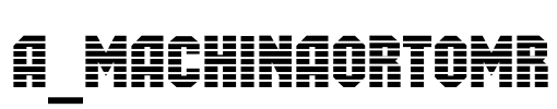 a_MachinaOrtoMr Font Image