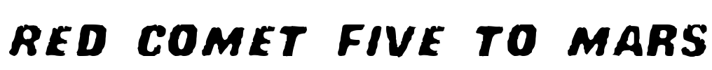 Red Comet Five to Mars Font Image