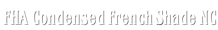 FHA Condensed French Shade NC Font Image