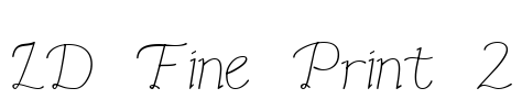 LD Fine Print 2 Font Image