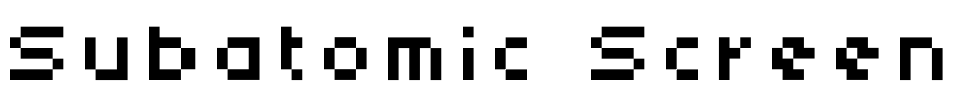 Subatomic Screen Font Image
