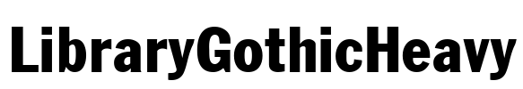 LibraryGothicHeavy