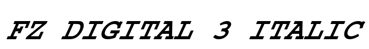 FZ DIGITAL 3 ITALIC Font Image