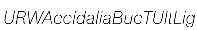 URWAccidaliaBucTUltLig Font Image