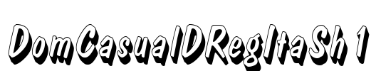 DomCasualDRegItaSh1 Font Image
