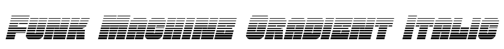 Funk Machine Gradient Italic Font Image