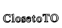 ClosetoTO Font Image
