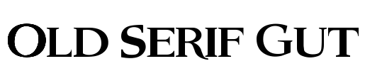 Old Serif Gut