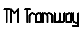 TM Tramway Font Image