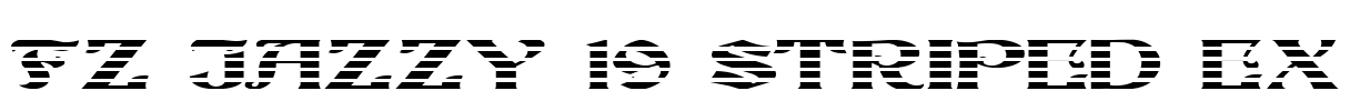 FZ JAZZY 19 STRIPED EX Font Image