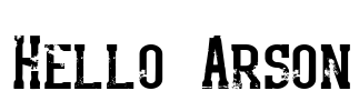 Hello Arson Font Image