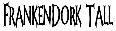 FrankenDork Tall Font Image