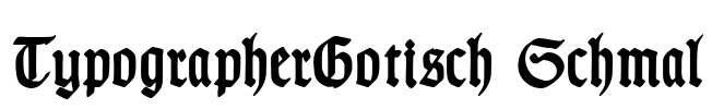 TypographerGotisch Schmal Font Image