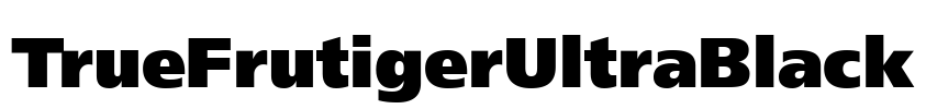TrueFrutigerUltraBlack Font Image