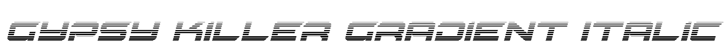 Gypsy Killer Gradient Italic