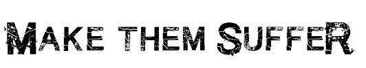 Make them SuffeR Font Image