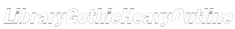 LibraryGothicHeavyOutline Font Image
