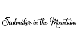 Soulmaker in the Mountains Font Image