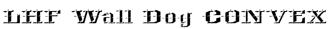 LHF Wall Dog CONVEX Font Image